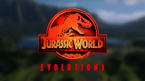 jurassic world evolution 3|jurassic world 3 release date.